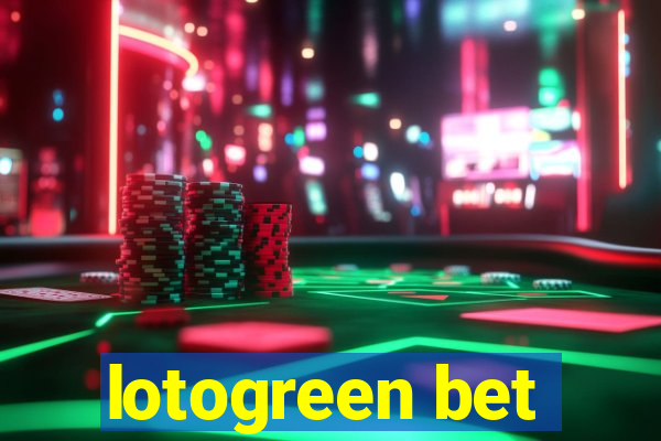 lotogreen bet